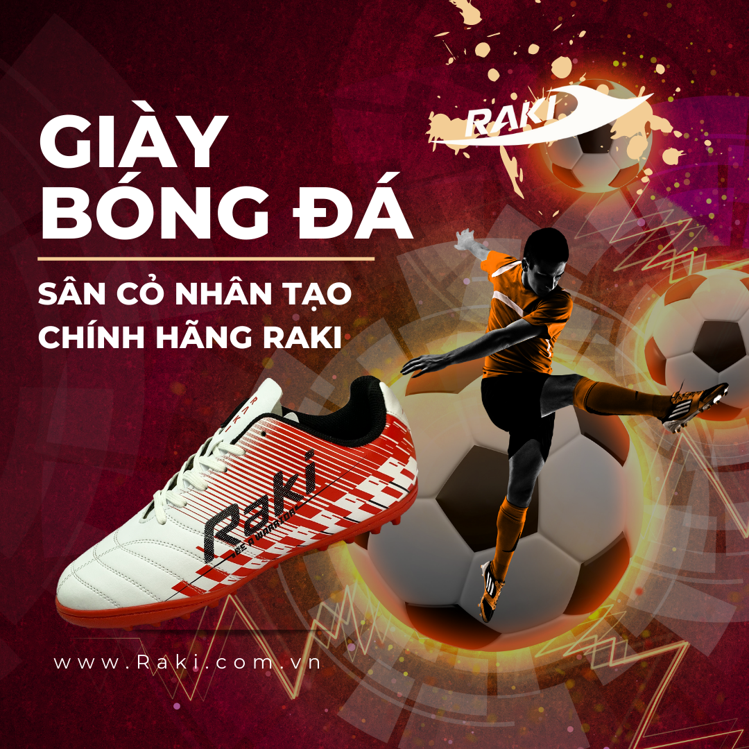 Giày đá bóng sân cỏ nhân tạo chính hãng RAKI - Đồng hành cùng sự chuyên ...